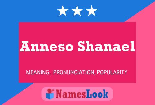 Affiche de nom Anneso Shanael