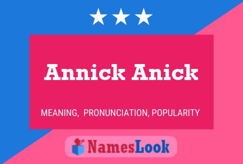 Affiche de nom Annick Anick