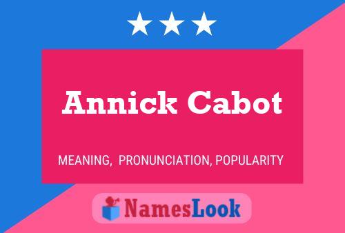 Affiche de nom Annick Cabot