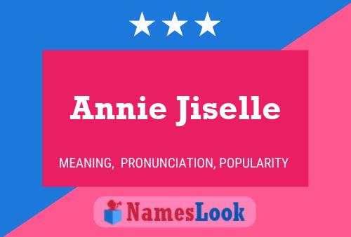 Affiche de nom Annie Jiselle