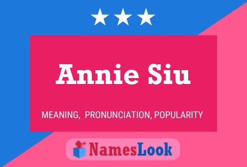 Affiche de nom Annie Siu