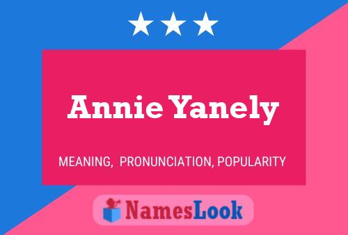 Affiche de nom Annie Yanely