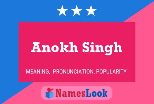 Affiche de nom Anokh Singh