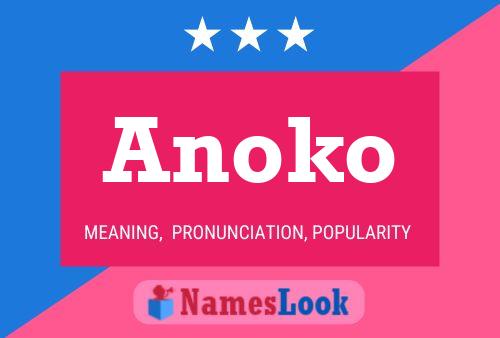 Affiche de nom Anoko