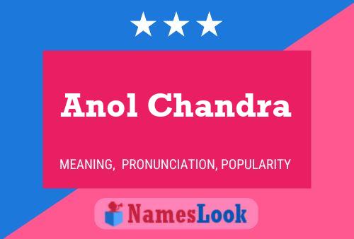 Affiche de nom Anol Chandra