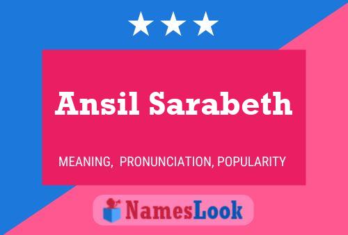 Affiche de nom Ansil Sarabeth