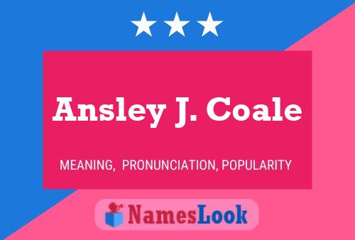 Affiche de nom Ansley J. Coale