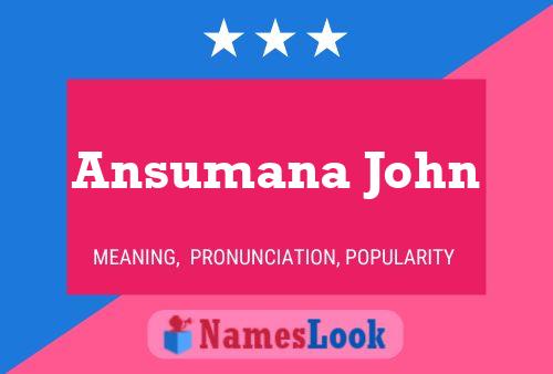 Affiche de nom Ansumana John