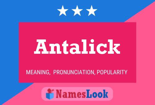 Affiche de nom Antalick