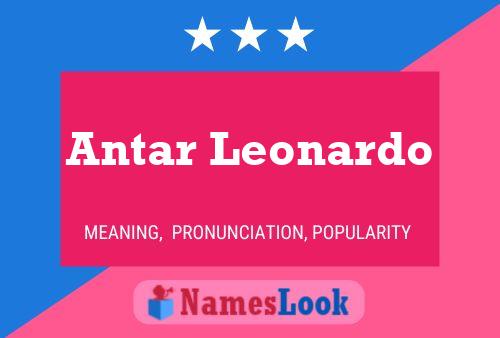 Affiche de nom Antar Leonardo