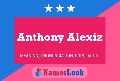 Affiche de nom Anthony Alexiz