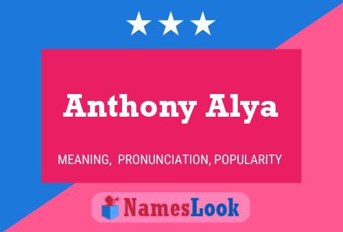 Affiche de nom Anthony Alya