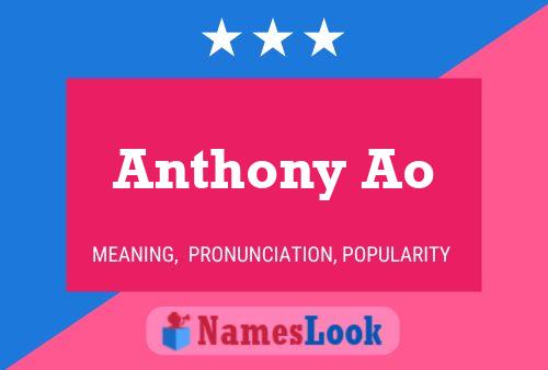 Affiche de nom Anthony Ao