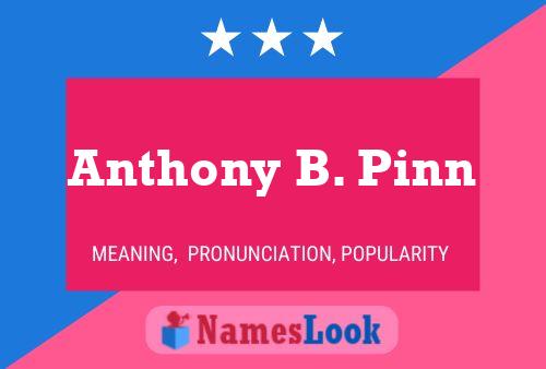 Affiche de nom Anthony B. Pinn