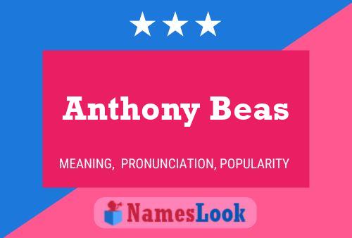 Affiche de nom Anthony Beas