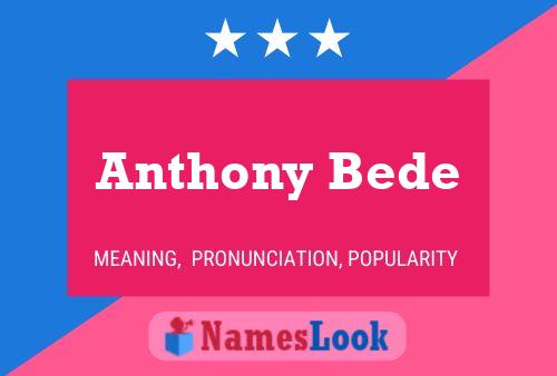 Affiche de nom Anthony Bede