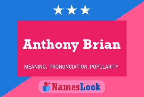 Affiche de nom Anthony Brian