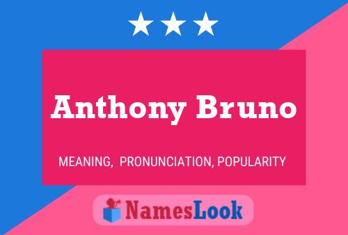 Affiche de nom Anthony Bruno