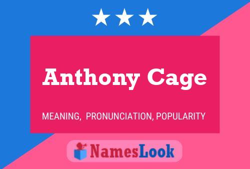 Affiche de nom Anthony Cage