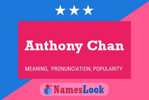 Affiche de nom Anthony Chan