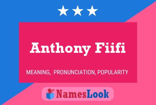 Affiche de nom Anthony Fiifi