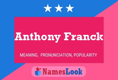 Affiche de nom Anthony Franck