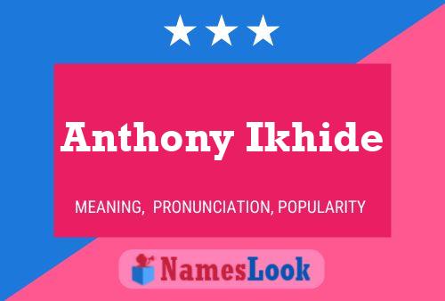 Affiche de nom Anthony Ikhide