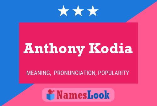 Affiche de nom Anthony Kodia