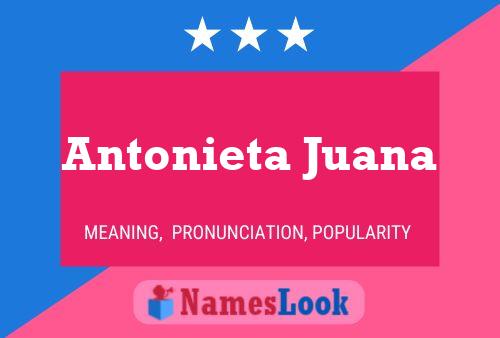 Affiche de nom Antonieta Juana