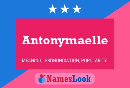 Affiche de nom Antonymaelle