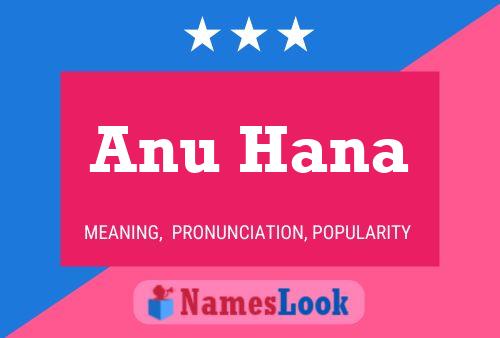 Affiche de nom Anu Hana