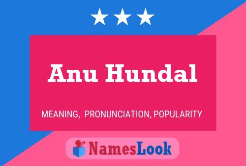 Affiche de nom Anu Hundal