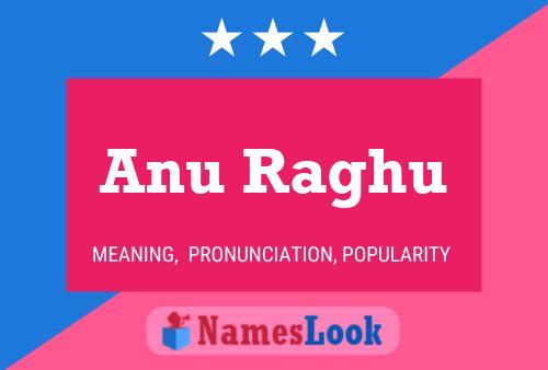 Affiche de nom Anu Raghu