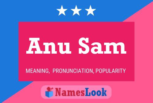 Affiche de nom Anu Sam