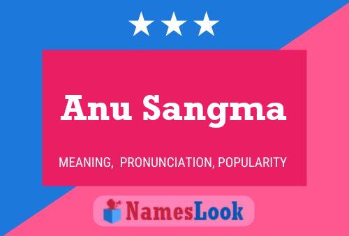 Affiche de nom Anu Sangma