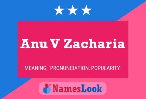 Affiche de nom Anu V Zacharia