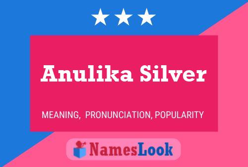 Affiche de nom Anulika Silver