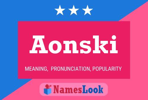 Affiche de nom Aonski