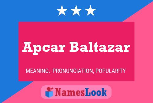 Affiche de nom Apcar Baltazar