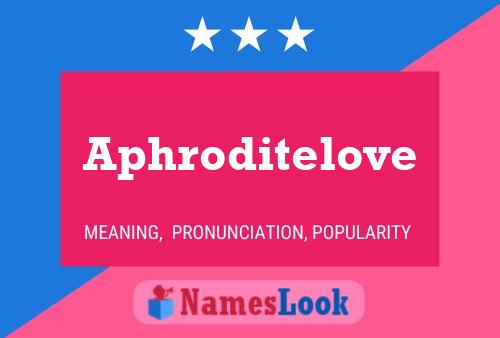 Affiche de nom Aphroditelove