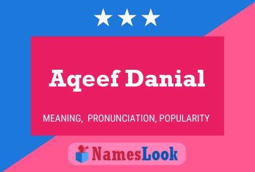 Affiche de nom Aqeef Danial