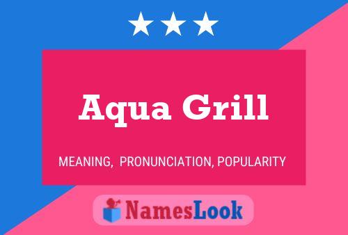 Affiche de nom Aqua Grill