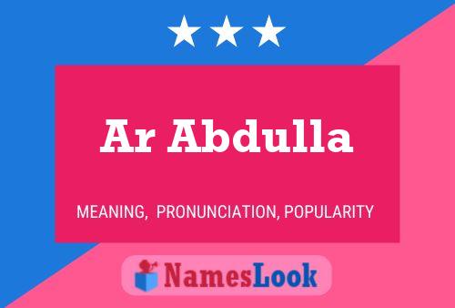 Affiche de nom Ar Abdulla