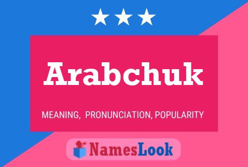 Affiche de nom Arabchuk