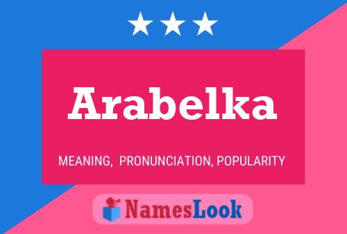 Affiche de nom Arabelka