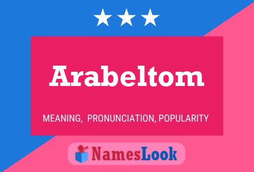 Affiche de nom Arabeltom