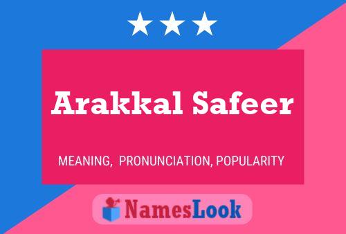 Affiche de nom Arakkal Safeer