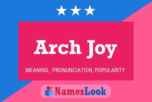 Affiche de nom Arch Joy