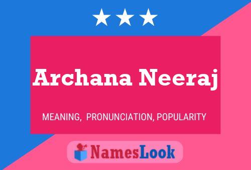 Affiche de nom Archana Neeraj