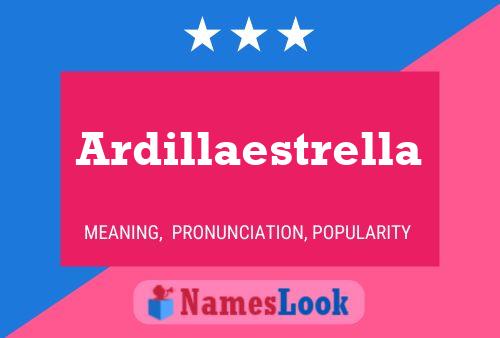 Affiche de nom Ardillaestrella